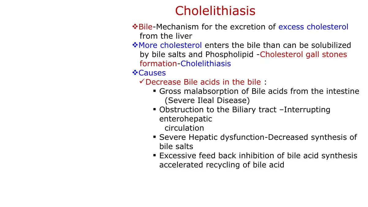 Cholelithiasis mechanism and causes that lower bile acids