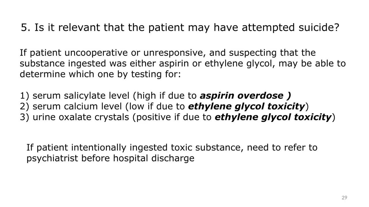 Tests telling aspirin from ethylene glycol; psychiatry referral