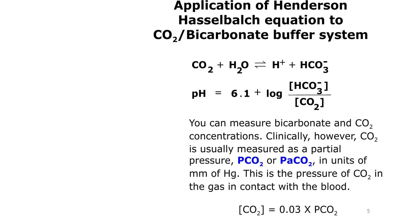 Blood HH: pH = 6.1 + log [HCO3−]/[CO2], with [CO2] = 0.03 × PCO2.