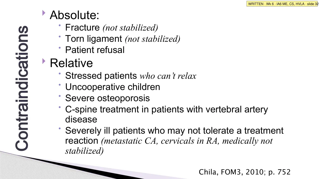 IA6 slide 32: counterstrain contraindications